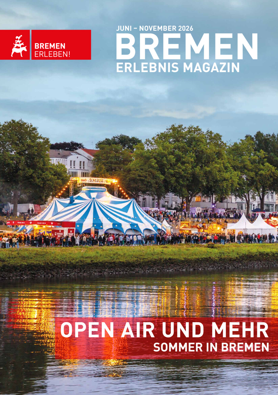 Bremen Erlebnis Magazin 06/2026 - 11/2026 vom Freitag, 26.06.2026